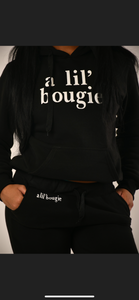 A Lil' Bougie Hoodie